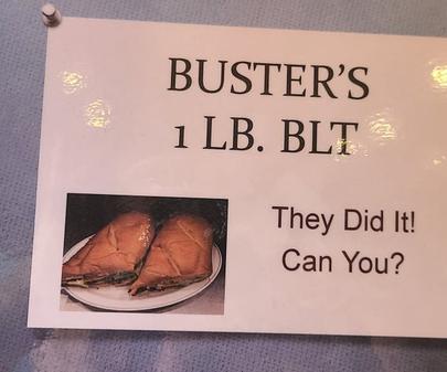Buster's 1LB BLT! They did it! Can you>